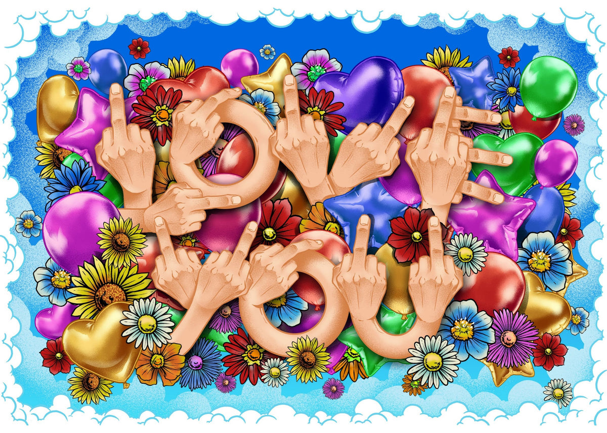 A colorful graphic design featuring the phrase 'LOVE YOU' spelled out by cartoon hands making the middle finger gesture, surrounded by balloons, flowers, and stars on a blue sky background with a white cloud border.