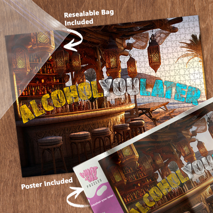 Alcohol you later  1000-piece jigsaw puzzle with resealable bag and included poster.